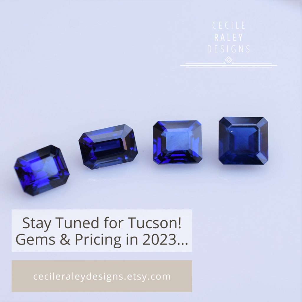 Stay Tuned for Tucson: Gems and Pricing in Spring 2023...