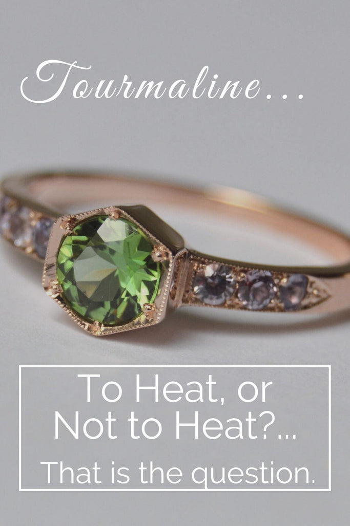 Tourmaline: Heated or Unheated?