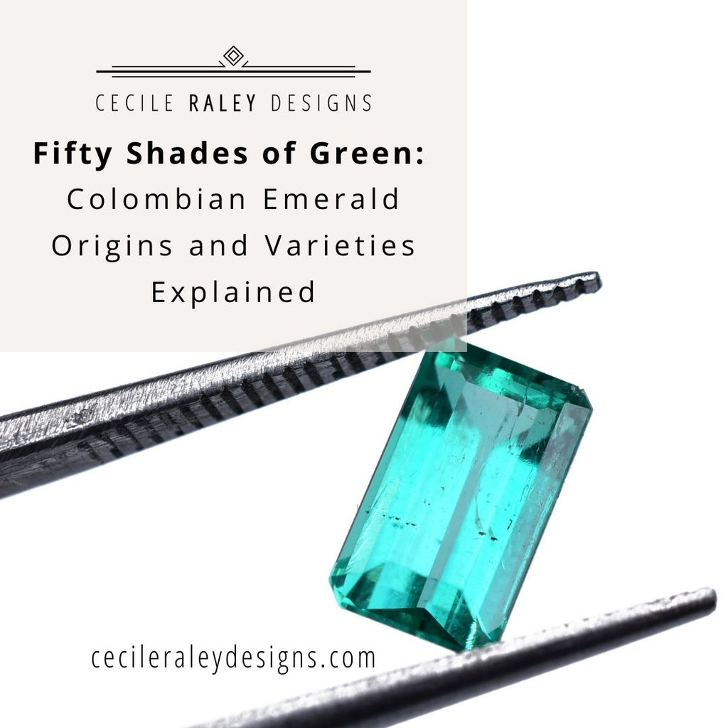 Fifty Shades of Green: Colombian Emerald Origins and Varieties Explained