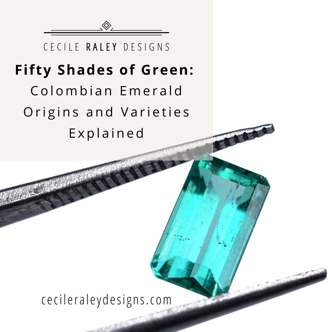 Fifty Shades of Green: Colombian Emerald Origins and Varieties