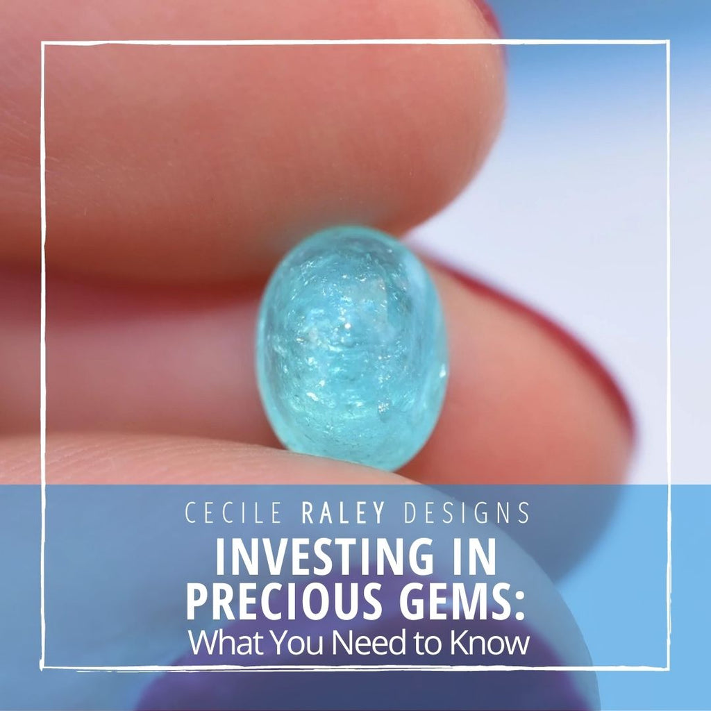 Investing in Precious Gems: What You Need to Know