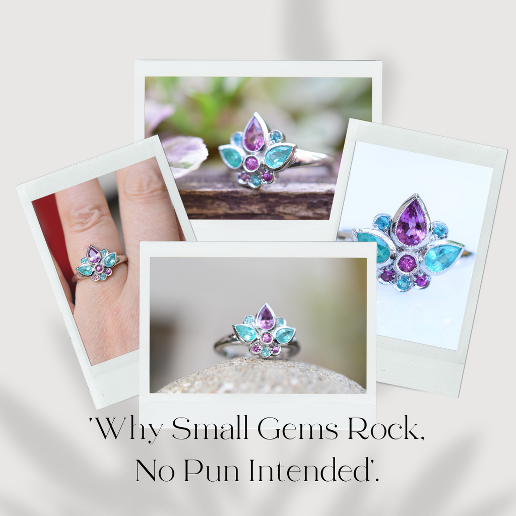 Why Small Gems Rock, No Pun Intended