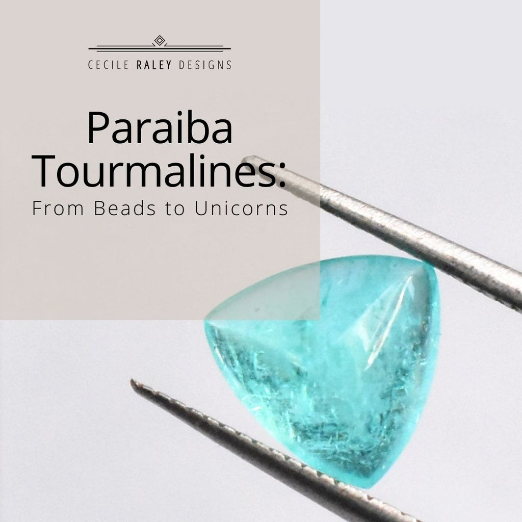 Paraiba Tourmaline: from Beads to Unicorns